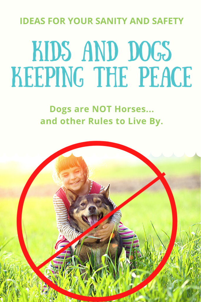 Kids and Dogs - Keeping the Peace. Ideas to improve your safety and keep the kids and dogs safe.