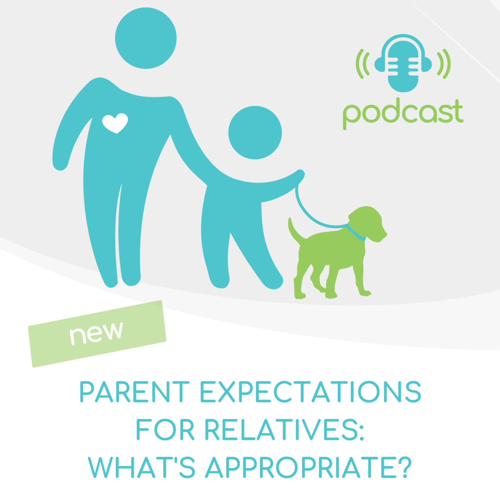 Pooch Parenting Podcast - Parent expectations for relatives